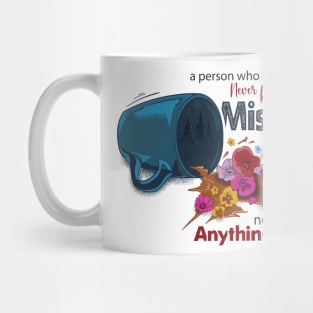 Who never made a mistake Mug